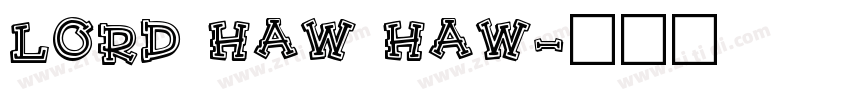 Lord Haw Haw字体转换